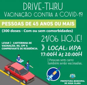 VACINAÇÃO CONTRA A COVID-19: 300 doses, modo DRIVE-THRU.