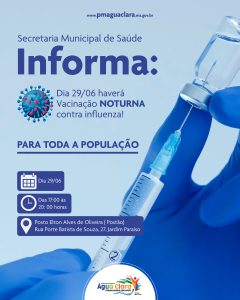 Vacinação noturna nesta quarta-feira (22) no POSTÃO