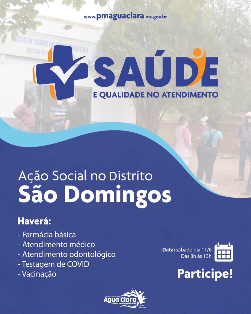 No momento você está vendo Ação Social no Distrito São Domingos neste sábado (11)