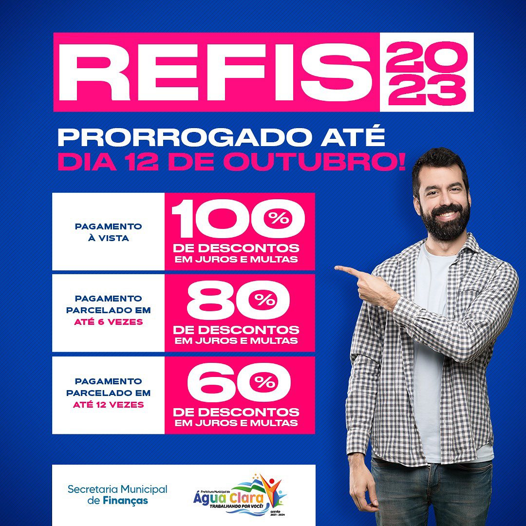 No momento você está vendo ATENÇÃO – REFIS prorrogado até 12 de outubro com desconto de até 100% de multas e juros