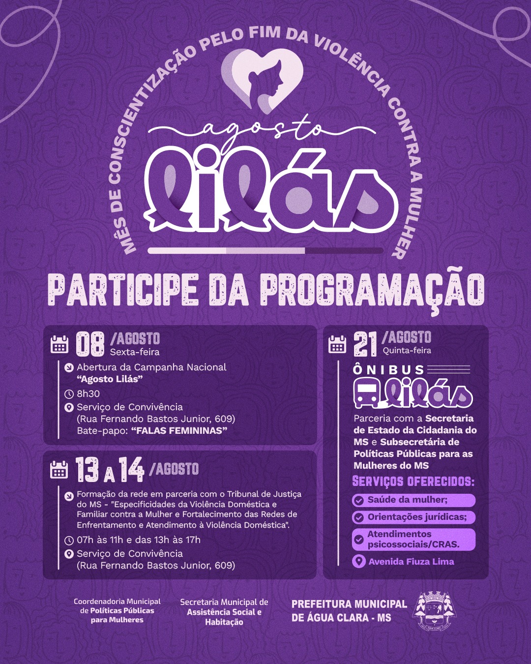 Leia mais sobre o artigo Prefeitura de Água Clara realiza programação especial durante o “Agosto Lilás” para conscientização e enfrentamento à violência contra a mulher