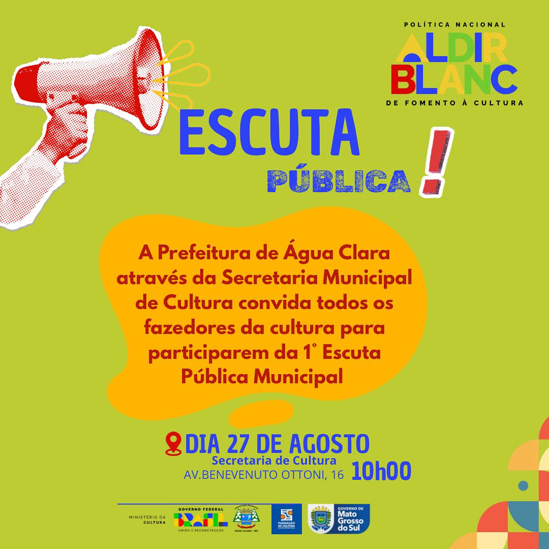 Leia mais sobre o artigo Prefeitura de Água Clara convida fazedores de cultura para a 1ª Escuta Pública Municipal