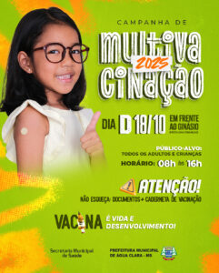 Leia mais sobre o artigo Prefeitura de Água Clara convida a população para o “Dia D” da campanha de Multivacinação