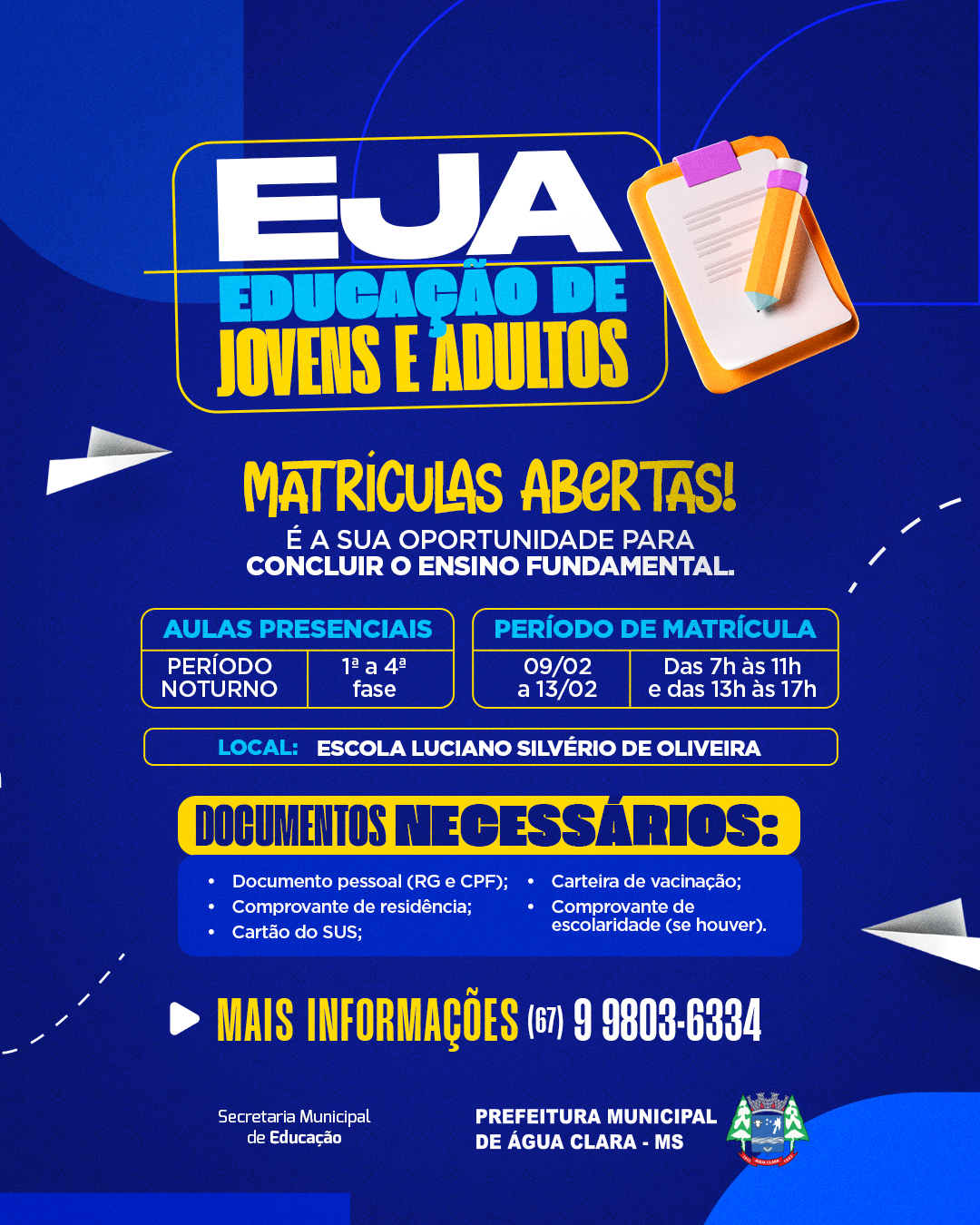 No momento você está vendo Matrículas abertas para o EJA