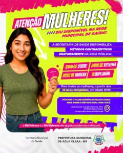 Leia mais sobre o artigo DIU Gratuito em Água Clara: Saiba como ter acesso aos métodos contraceptivos na rede municipal