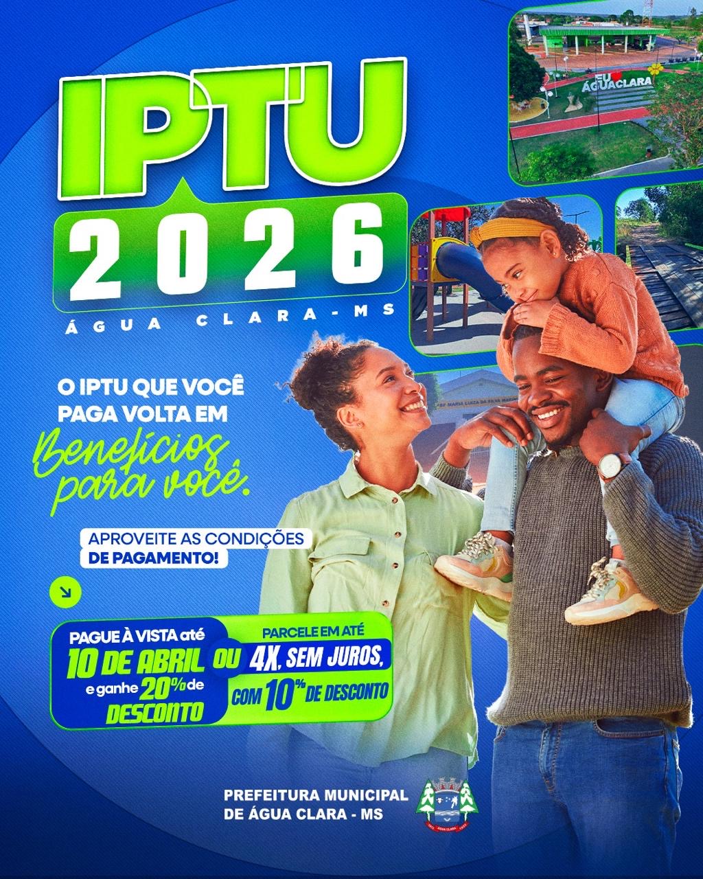 Leia mais sobre o artigo IPTU 2026: Prefeitura de Água Clara oferece descontos e parcelamento sem juros