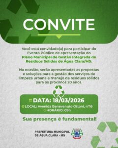 Leia mais sobre o artigo Evento Público de apresentação do Plano Municipal de Gestão Integrada de Resíduos Sólidos de Água Clara