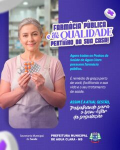 Leia mais sobre o artigo Água Clara inicia atendimento de farmácia em todos os postos de saúde